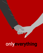 Only Everything