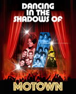 Dancing in the Shadows of Motown