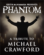 Phantom: A Tribute to Michael Crawford, Saturday 24 October 2026