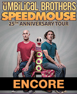 The Umbilical Brothers – Speedmouse (Encore)