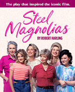 Steel Magnolias